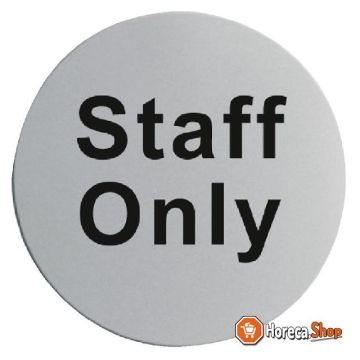 Stainless steel door sign staff only